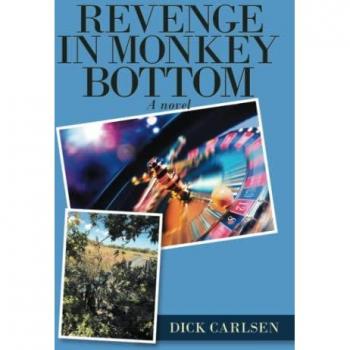 Carlsen, Dick: Revenge in Monkey Bottom