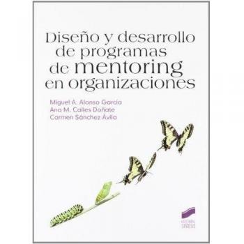 DISEÑO Y DESARROLLO DE PROGRAMAS DE MENTORING EN ORGANIZACIONES