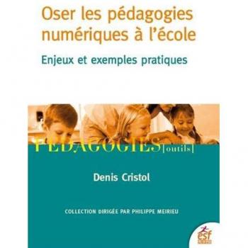 Oser les pédagogies numériques à l'école