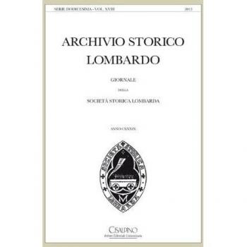 Archivio storico lombardo. Giornale della Società storica lombarda