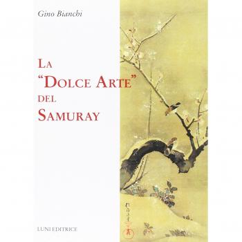 La dolce arte del Samuray