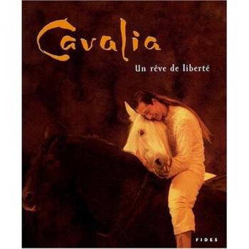 Cavalia : Un rêve de liberté