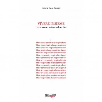 Vivere insieme. L’arte come azione educativa