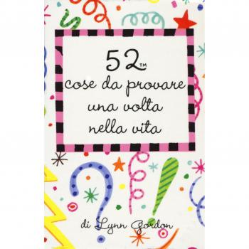 52 cose da provare una volta nella vita