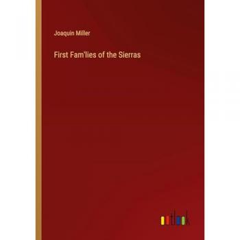 First Fam'lies of the Sierras