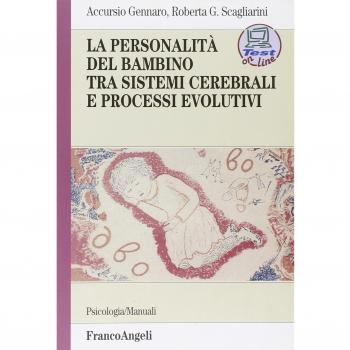 La personalità del bambino tra sistemi cerebrali e processi evolutivi