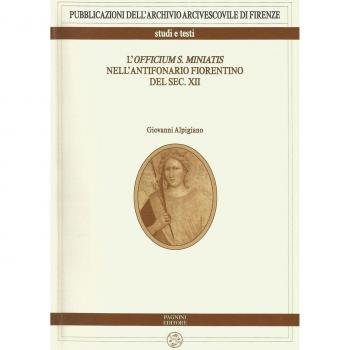 L' officium S. Miniatis nell'antifonario fiorentino del XII secolo. Con CD Audio