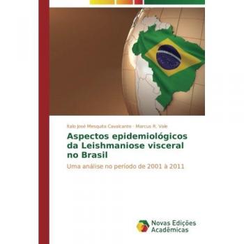 Cavalcante, Ítalo José Mesquita: Aspectos epidemiológicos da Leishmaniose visceral no Brasil