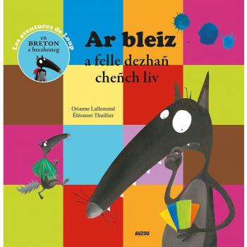 Ar bleiz a felle dezhan chench liv