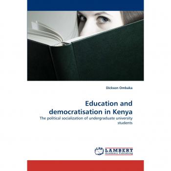 Education and democratisation in Kenya: The political socialization of undergraduate university students