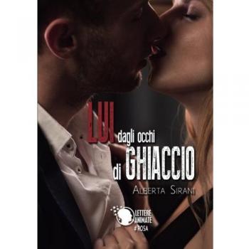 Lui dagli occhi di ghiaccio