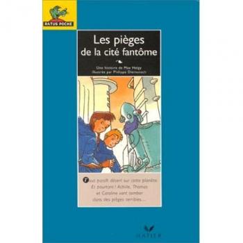 Les pièges de la cité fantôme