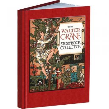 The Walter Crane Storybook Collection (Calla Editions)