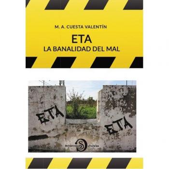 Eta, la banalidad del mal (Tapa blanda).