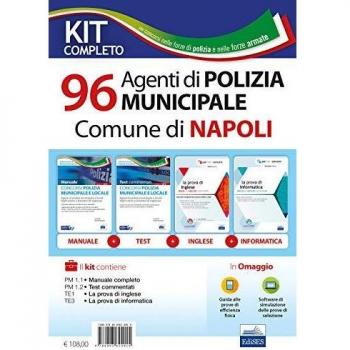 Kit completo per il concorso di 96 agenti di Polizia municipale nel Comune di Napoli. Con software di simulazione