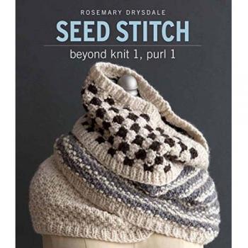 Seed Stitch : Beyond Knit 1, Purl 1