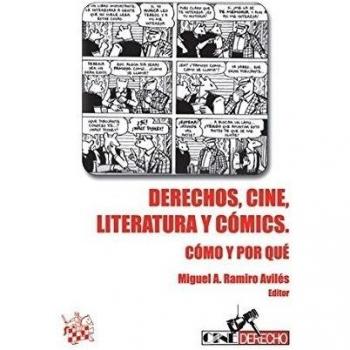 Derechos, cine, literatura y cómics. Cómo y por qué