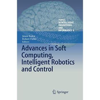 Advances in Soft Computing, Intelligent Robotics and Control