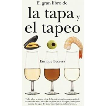 El Gran Libro De La Tapa Y El Tapeo