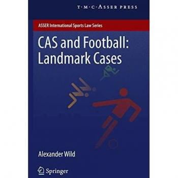 CAS and Football: Landmark Cases