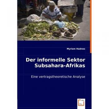 Der informelle Sektor Subsahara-Afrikas
