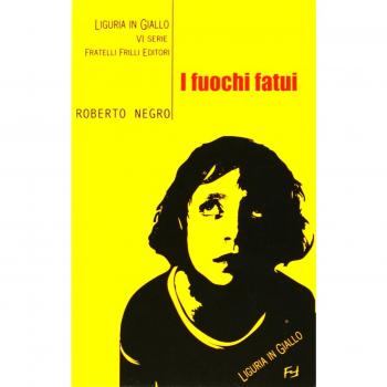 I fuochi fatui. Un'indagine del commissario Scichilone