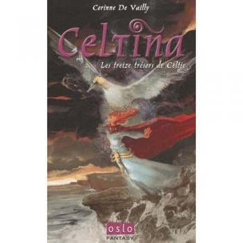 Les treizes trésors de Celtie Celtina tome 2