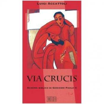 Via Crucis. Schema biblico di Giovanni Paolo II*