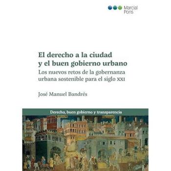 El derecho a la ciudad y el buen gobierno urbano