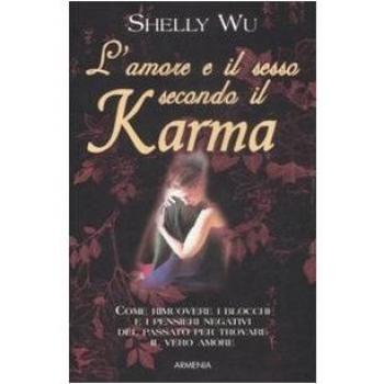 L'Amore e il Sesso Secondo il Karma