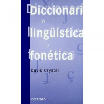 Diccionario de lingŸ'stica y fonŽtica (Tapa blanda).