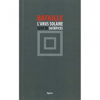 L'anus solaire. Sacrifices