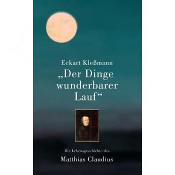 'Der Dinge wunderbarer Lauf'