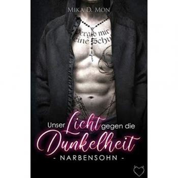 Unser Licht gegen die Dunkelheit (Narbensohn)