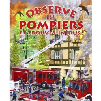 Observe les pompiers et trouve l'intrus !
