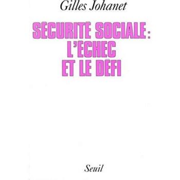 Sécurité sociale : l'échec et le défi