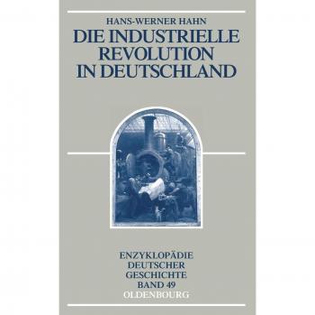 Hans-Werner Hahn Die Industrielle Revolution In Deutschland