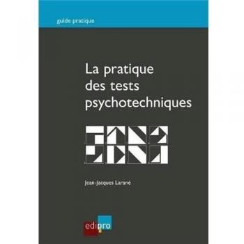 La pratique des tests psychotechniques