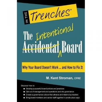 The Intentional Board: Why Your Board Doesn't Work ... and How to Fix It