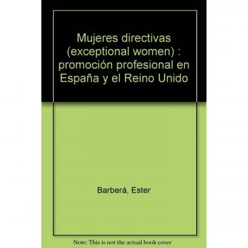 Mujeres directivas: promoción profesional en España y el Rei