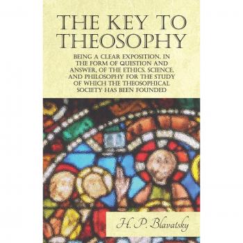 The Key to Theosophy