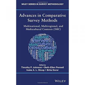 Advances in Comparative Survey Methods: Multinational, Multiregional, and Multicultural Contexts