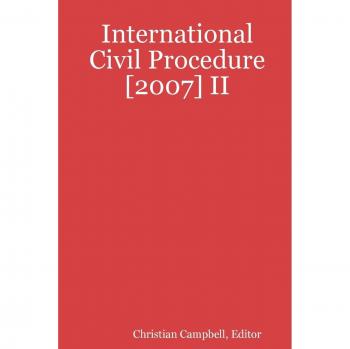 International Civil Procedure [2007] II