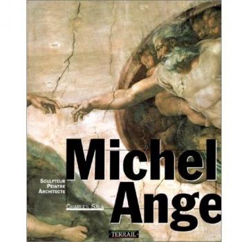 Michel-Ange. Sculpteur, peintre, architecte (Peintures