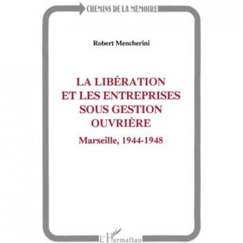La Libération et les entreprises sous gestion ouvrière