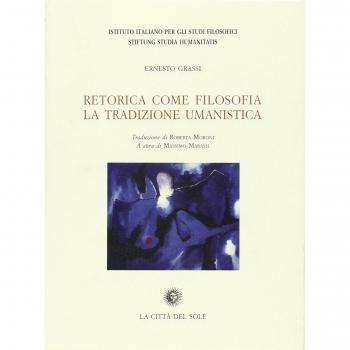 Retorica come filosofia. La tradizione umanistica