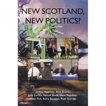 New Scotland, New Politics?