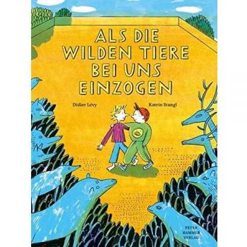 Als die wilden Tiere bei uns einzogen