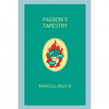 Marcillinus: Passion's Tapestry