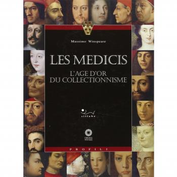 Les Médicis. L'époque d'or du collectionnisme
